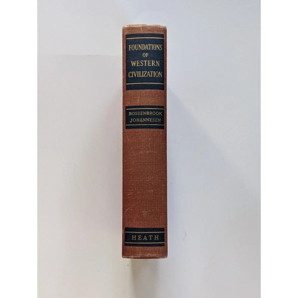 Foundations of Western Civilization (1939) by Bossenbrook, Johannesen Vintage HC